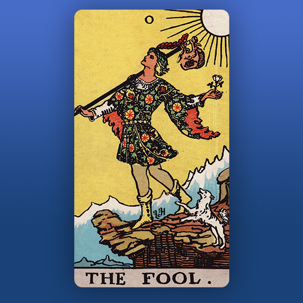The Fool Tarot Card Meaning